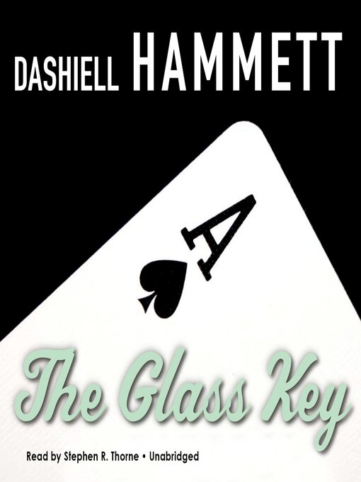 Title details for The Glass Key by Dashiell Hammett - Wait list